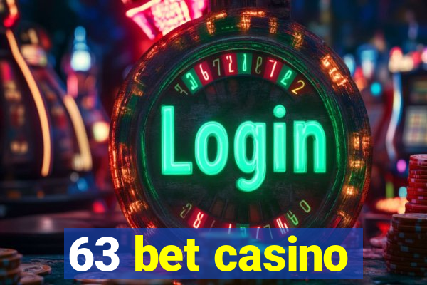 63 bet casino